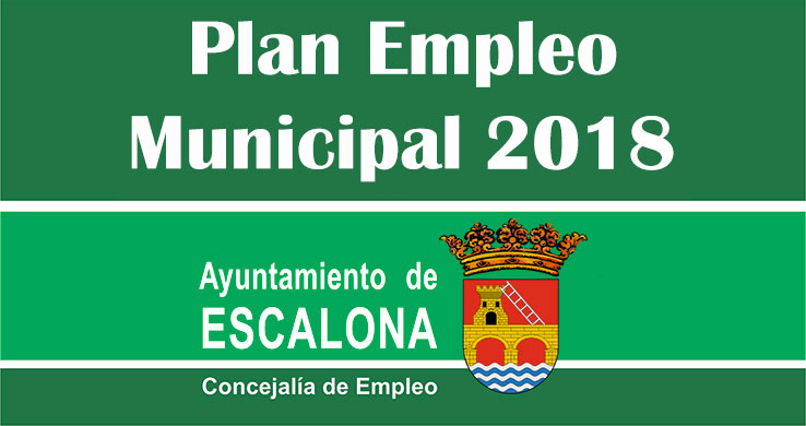 Lista de admitidos y excluidos provisional para personal de mantenimiento: Plan de Empleo Local 2018 del Ayuntamiento de Escalona