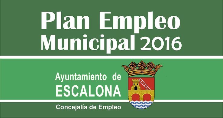Plan de empleo local del Ayuntamiento de Escalona – Lista de admitidos, reservas y excluidos definitivo