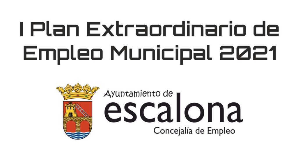 Plan de Empleo 2021 - Ayuntamiento de Escalona